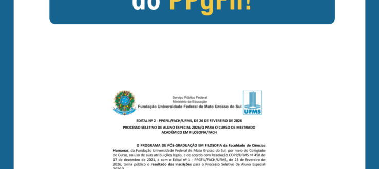 Resultado Inscrições Edital Aluno Especial PPgFil UFMS 2026/1
